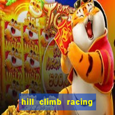 hill climb racing dinheiro infinito 2